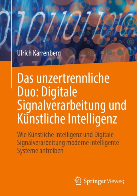 Cover image for book Das unzertrennliche Duo: Digitale Signalverarbeitung und Künstliche Intelligenz