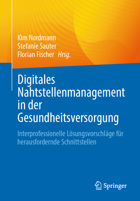 Cover image for book Digitales Nahtstellenmanagement in der Gesundheitsversorgung