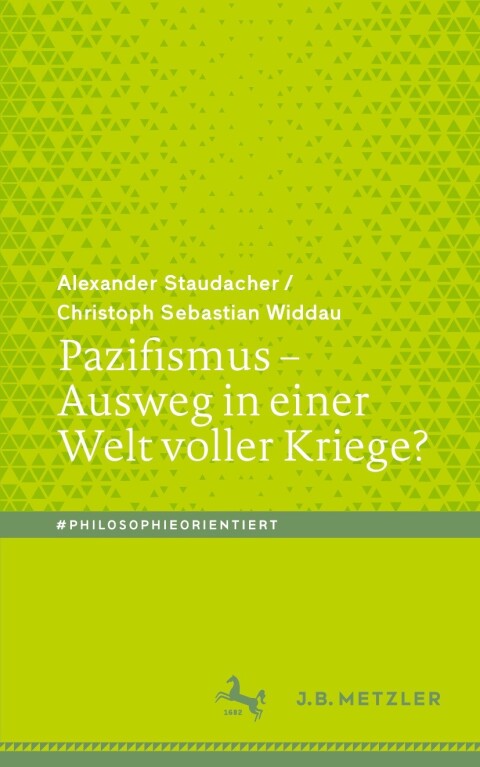 Cover image for book Pazifismus – Ausweg in einer Welt voller Kriege?