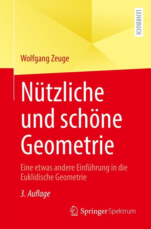 Cover image for book Nützliche und schöne Geometrie
