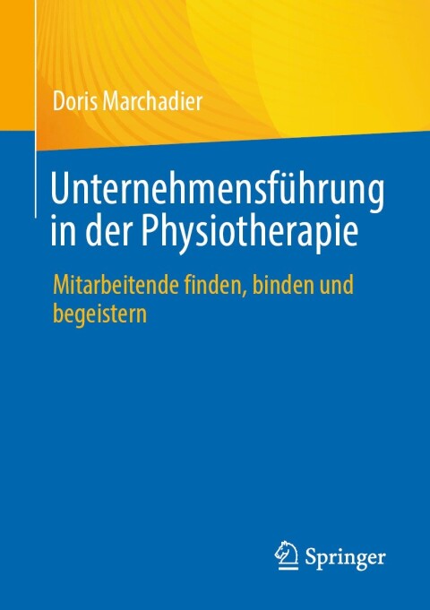 Cover image for book Unternehmensführung in der Physiotherapie