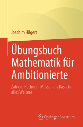 Übungsbuch Mathematik für Ambitionierte