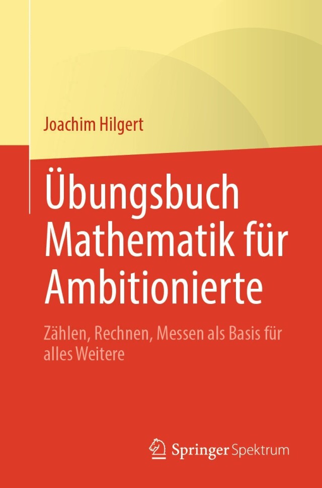 Übungsbuch Mathematik für Ambitionierte