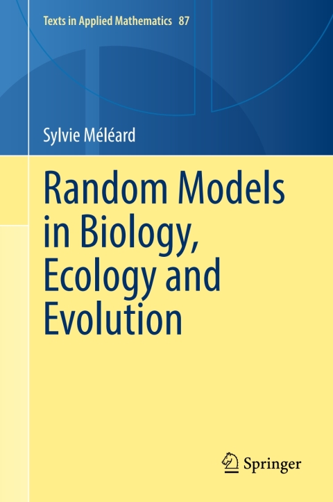 Cover image for book Random Models in Biology, Ecology and Evolution