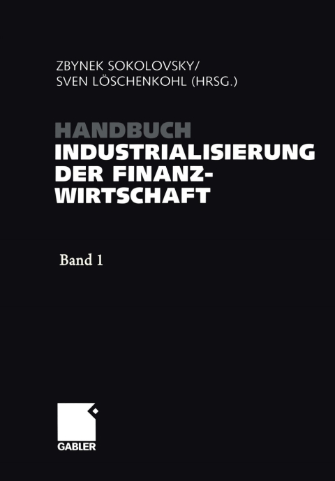 Cover image for book Handbuch Industrialisierung der Finanzwirtschaft