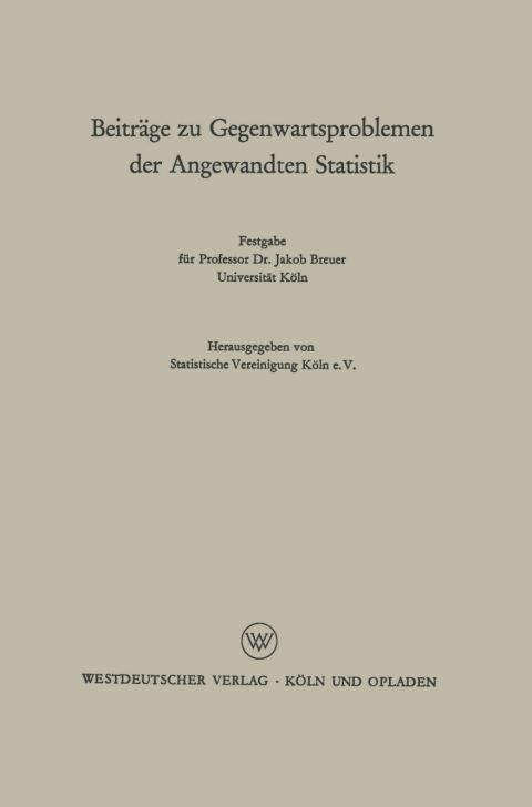 Cover image for book Beiträge zu Gegenwartsproblemen der Angewandten Statistik