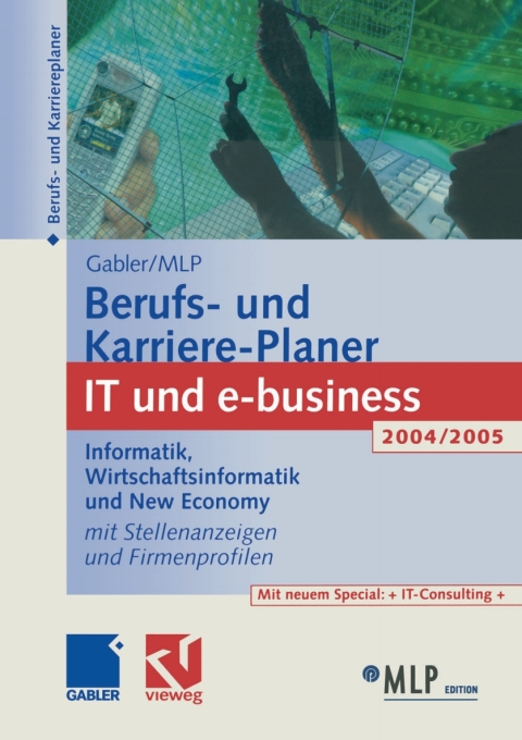 Cover image for book Gabler / MLP Berufs- und Karriere-Planer IT und e-business 2004/2005