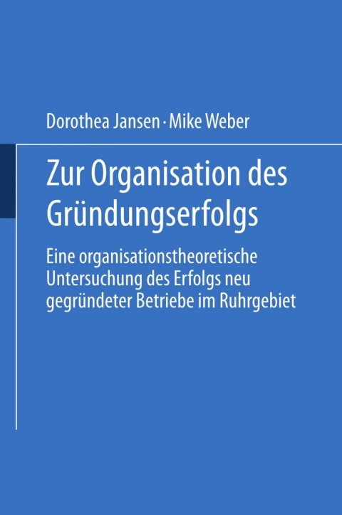 Cover image for book Zur Organisation des Gründungserfolgs