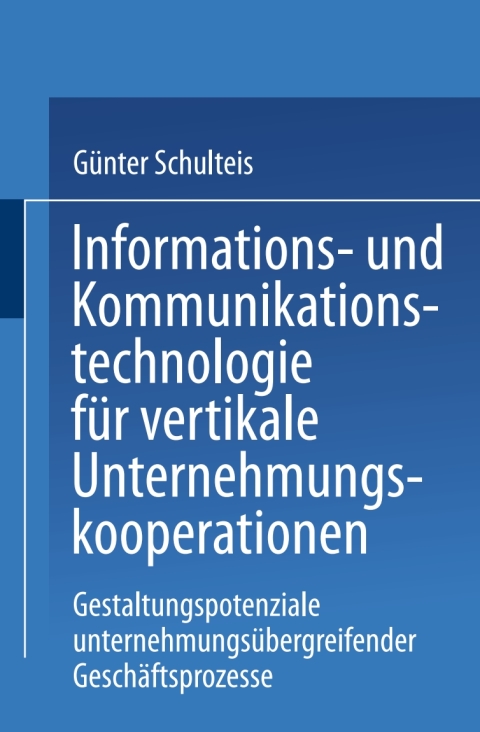 Cover image for book Informations- und Kommunikationstechnologie für vertikale Unternehmungskooperationen