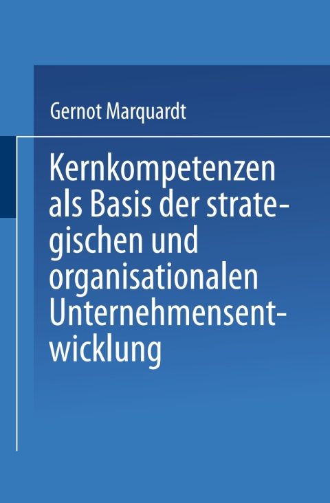 Cover image for book Kernkompetenzen als Basis der strategischen und organisationalen Unternehmensentwicklung