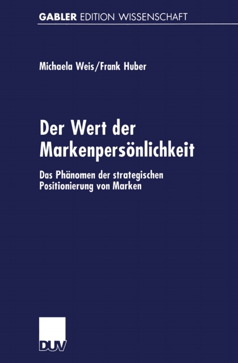 Der Wert der MarkenpersÃ¶nlichkeit 