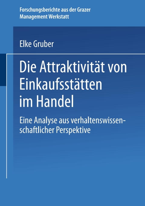 Cover image for book Die Attraktivität von Einkaufsstätten im Handel