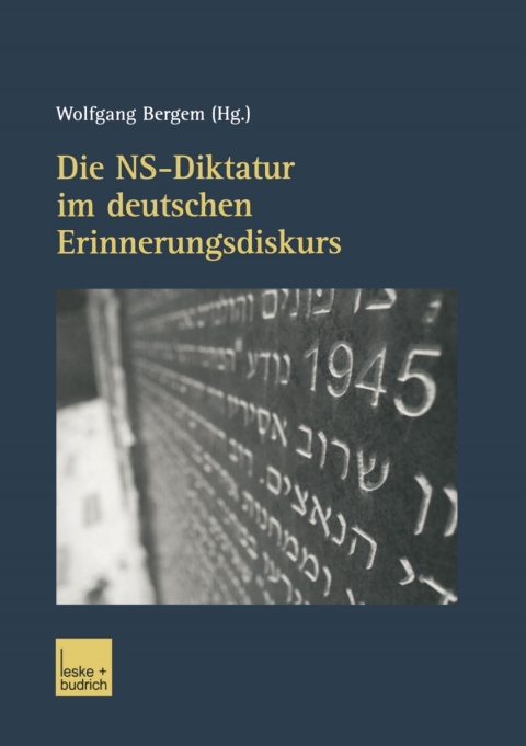 Cover image for book Die NS-Diktatur im deutschen Erinnerungsdiskurs