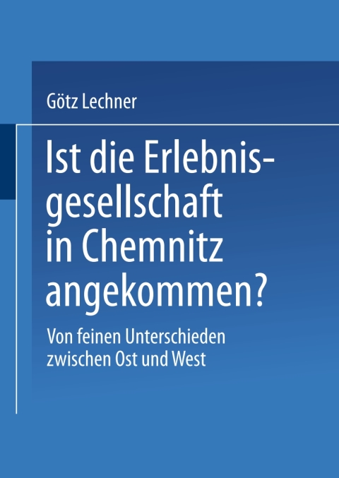 Cover image for book Ist die Erlebnisgesellschaft in Chemnitz angekommen?