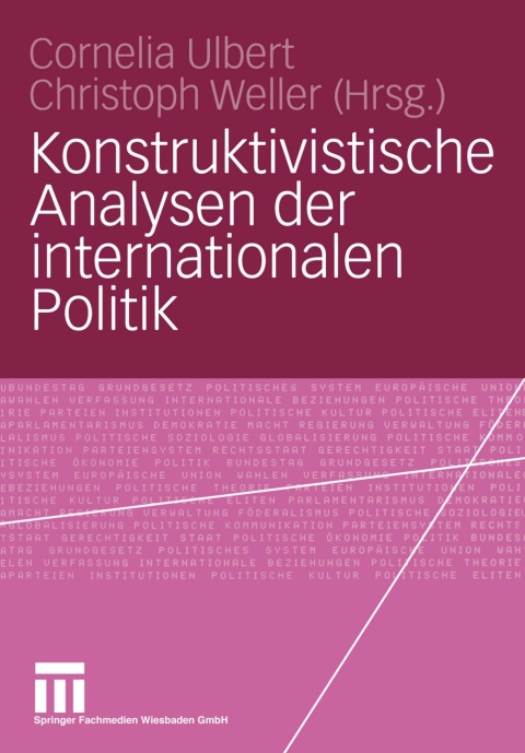 Cover image for book Konstruktivistische Analysen der internationalen Politik