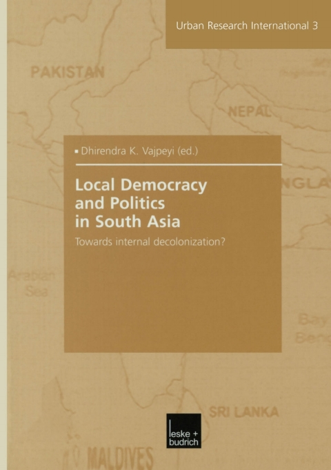 Cover image for book Local Democracy and Politics in South Asia