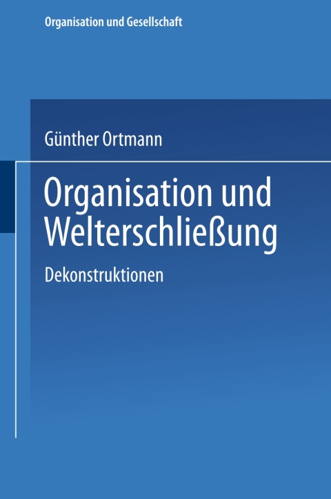 Cover image for book Organisation und Welterschließung