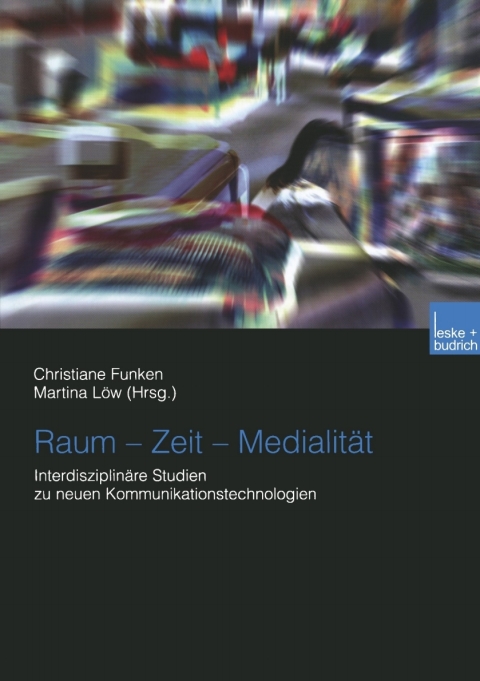 Cover image for book Raum — Zeit — Medialität