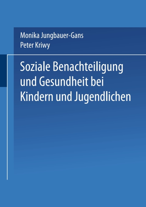 Cover image for book Soziale Benachteiligung und Gesundheit bei Kindern und Jugendlichen