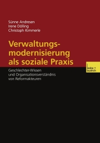 Cover image: Verwaltungsmodernisierung als soziale Praxis 9783810040589