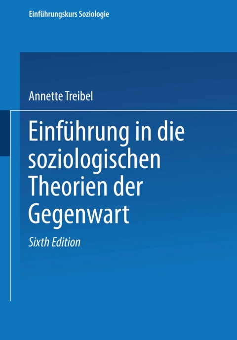 Cover image for book Einführung in soziologische Theorien der Gegenwart