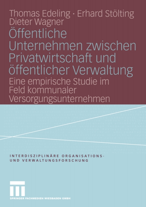 Ãffentliche Unternehmen zwischen Privatwirtschaft und Ã¶ffentlicher Verwaltung 