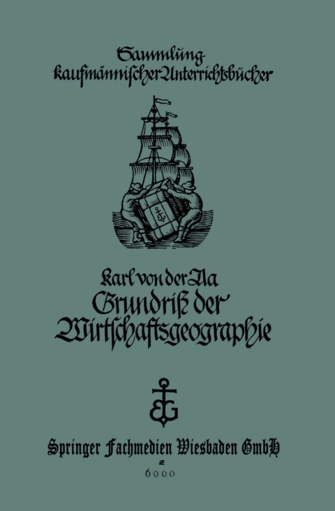 Cover image for book Grundriß der Wirtschaftsgeographie (mit Berücksichtigung der Bürgerkunde)
