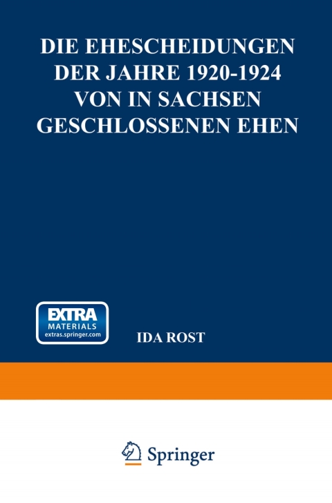 Cover image for book Die Ehescheidungen der Jahre 1920–1924 von in Sachsen Geschlossenen Ehen