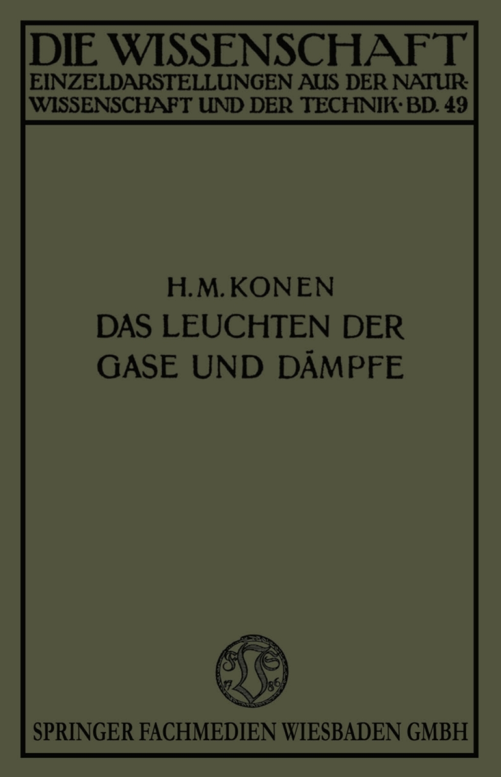 Das Leuchten der Gase und DÃ¤mpfe (eBook Rental) - Heinrich Konen,