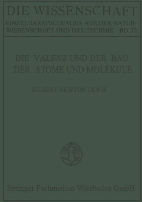 Cover image for book Die Valenz und der Bau der Atome und Moleküle