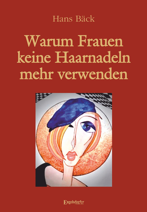 Cover image for book Warum Frauen keine Haarnadeln mehr verwenden