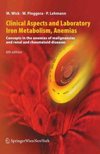 Clinical Aspects and Laboratory. Iron Metabolism, Anemias