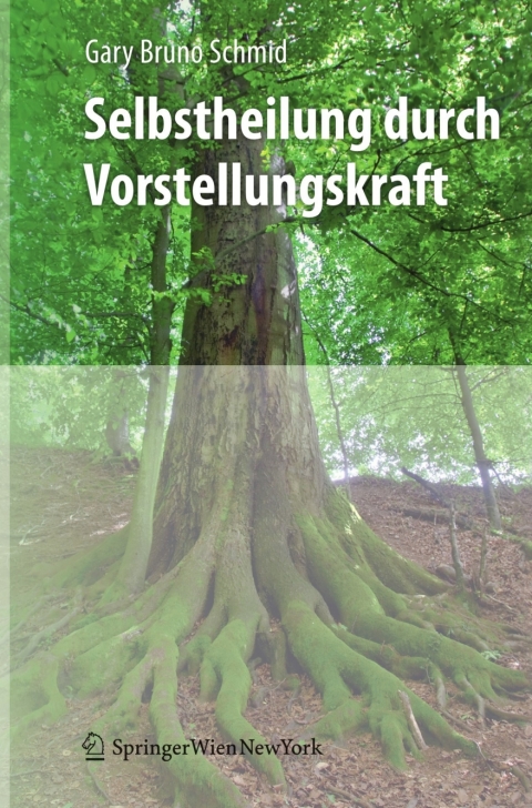 Selbstheilung durch Vorstellungskraft 