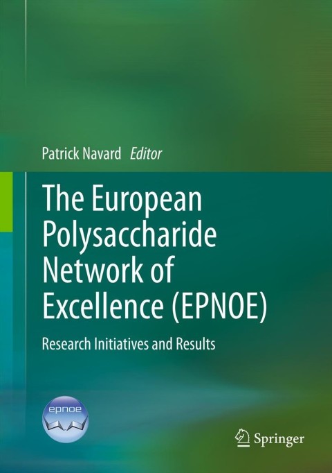 Cover image for book The European Polysaccharide Network of Excellence (EPNOE)