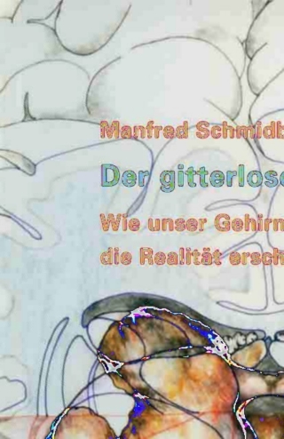 Der gitterlose Käfig