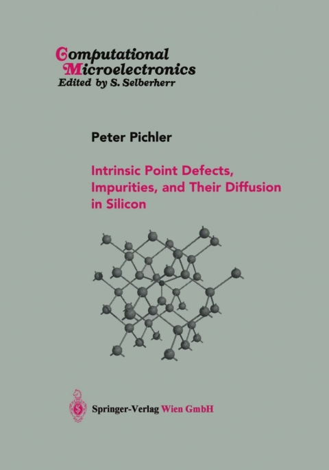 Cover image for book Intrinsic Point Defects, Impurities, and Their Diffusion in Silicon