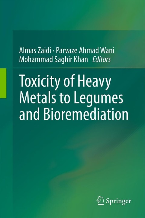 Cover image for book Toxicity of Heavy Metals to Legumes and Bioremediation