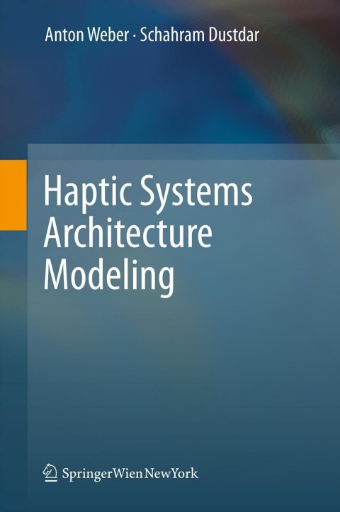 Haptic Systems Architecture Modeling 