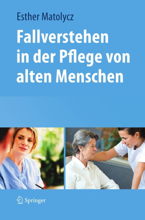 Cover image for book Fallverstehen in der Pflege von alten Menschen