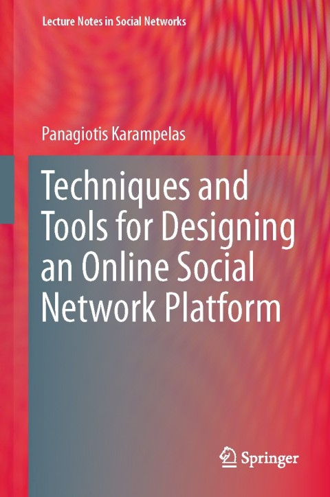 Cover image for book Techniques and Tools for Designing an Online Social Network Platform