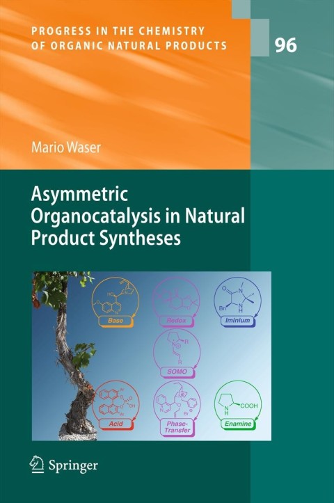 Cover image for book Asymmetric Organocatalysis in Natural Product Syntheses