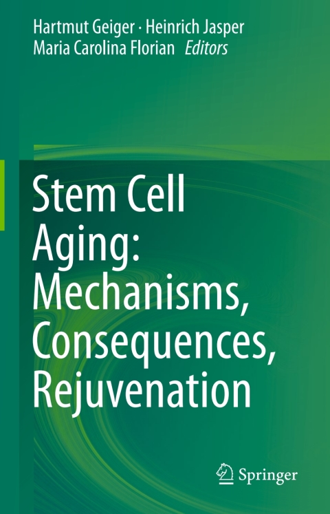 Cover image for book Stem Cell Aging: Mechanisms, Consequences, Rejuvenation