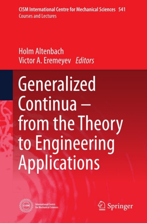 Cover image for book Generalized Continua - from the Theory to Engineering Applications
