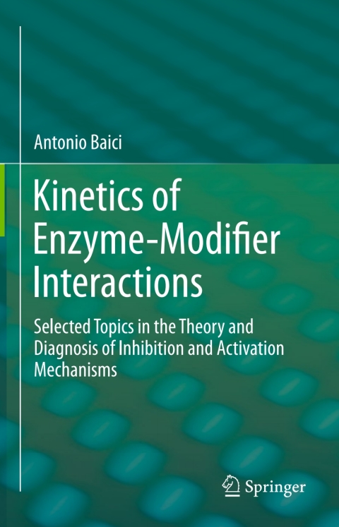 Cover image for book Kinetics of Enzyme-Modifier Interactions