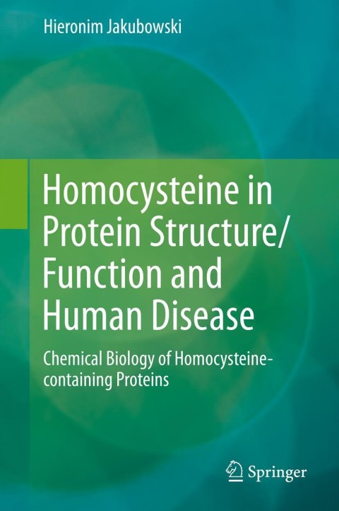 Cover image for book Homocysteine in Protein Structure/Function and Human Disease