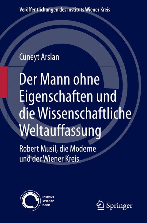 Cover image for book Der Mann ohne Eigenschaften und die Wissenschaftliche Weltauffassung