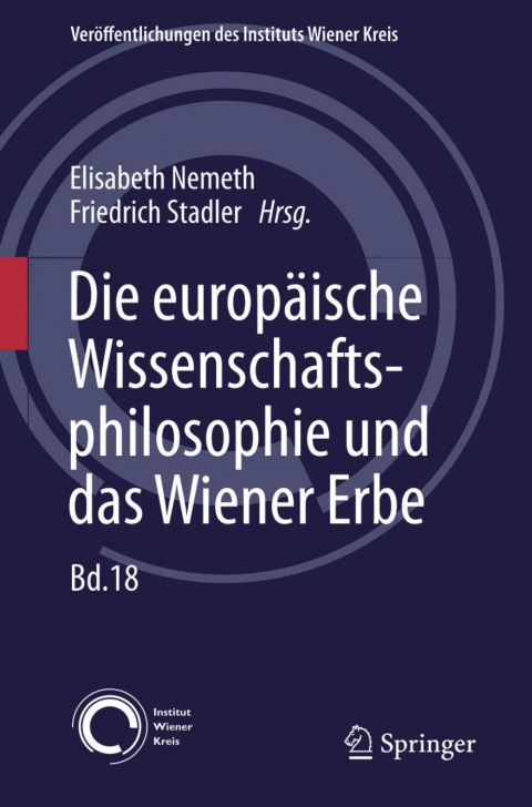 Cover image for book Die europäische Wissenschaftsphilosophie und das Wiener Erbe