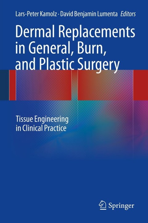 Cover image for book Dermal Replacements in General, Burn, and Plastic Surgery