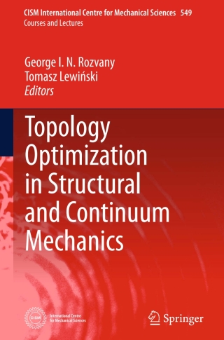 Topology Optimization in Structural and Continuum Mechanics