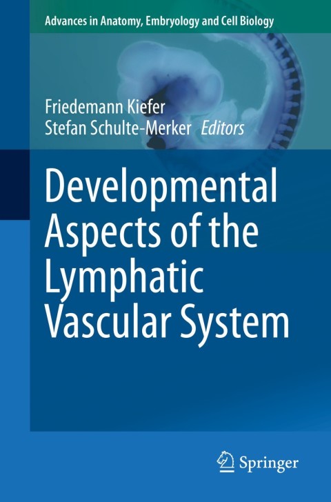 Cover image for book Developmental Aspects of the Lymphatic Vascular System